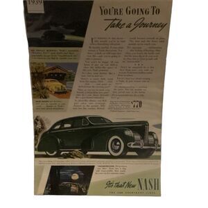 Vintage 1939 Nash You’re Going To Take a Journey Ad Advertisement
